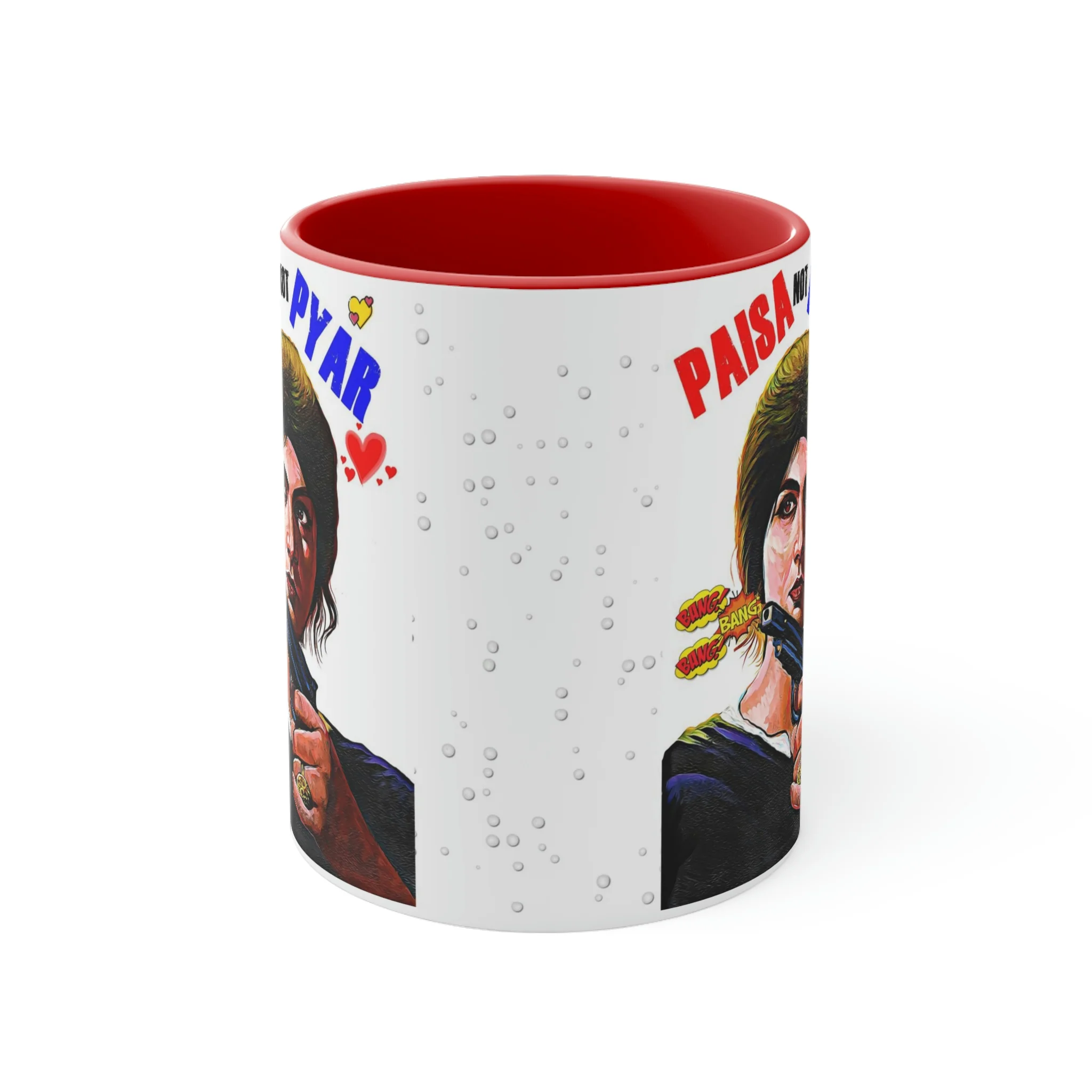 Paisa NOT Pyar - Coffee Mug, 11oz - Image 5