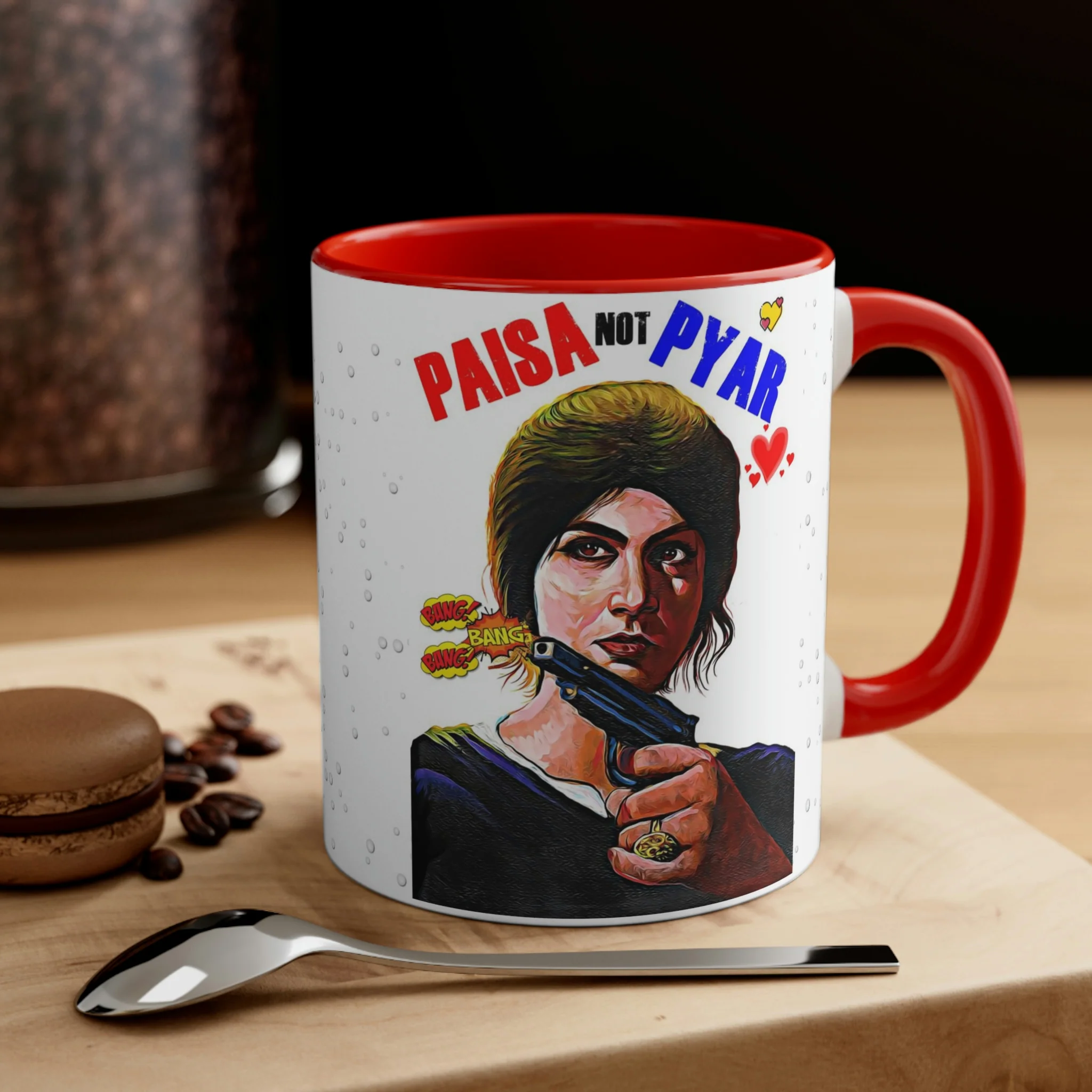 Paisa NOT Pyar - Coffee Mug, 11oz - Image 8