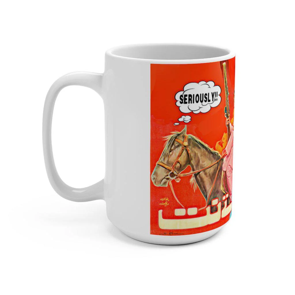 Seriously? - Jatt Gujjar Tey Nut - Lollywood Classics Mug 15oz - Image 3